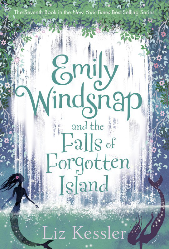 Emily Windsnap And The Falls Of Forgotten Island Liz Kessler Kessler