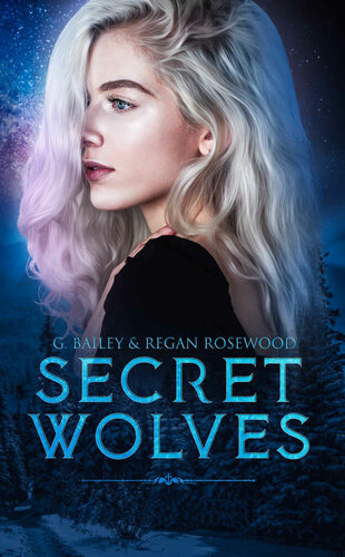 Secret Wolves Supernatural Shifter Academy 15 1st Edition G Bailey