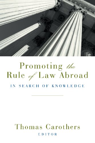 Promoting The Rule Of Law Abroad In Search Of Knowledge 1st Edition Thomas Carothers
