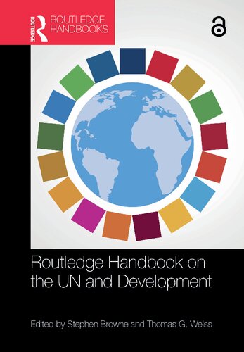Routledge Handbook On The Un And Development Stephen Browne And Tomas G Weiss