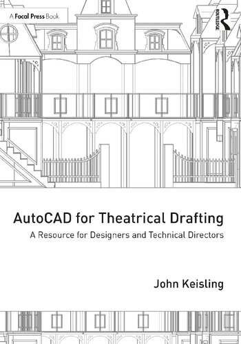 Autocad For Theatrical Drafting John Keisling