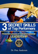 The 3 Secret Skills Of Top Performers Peter Andersen