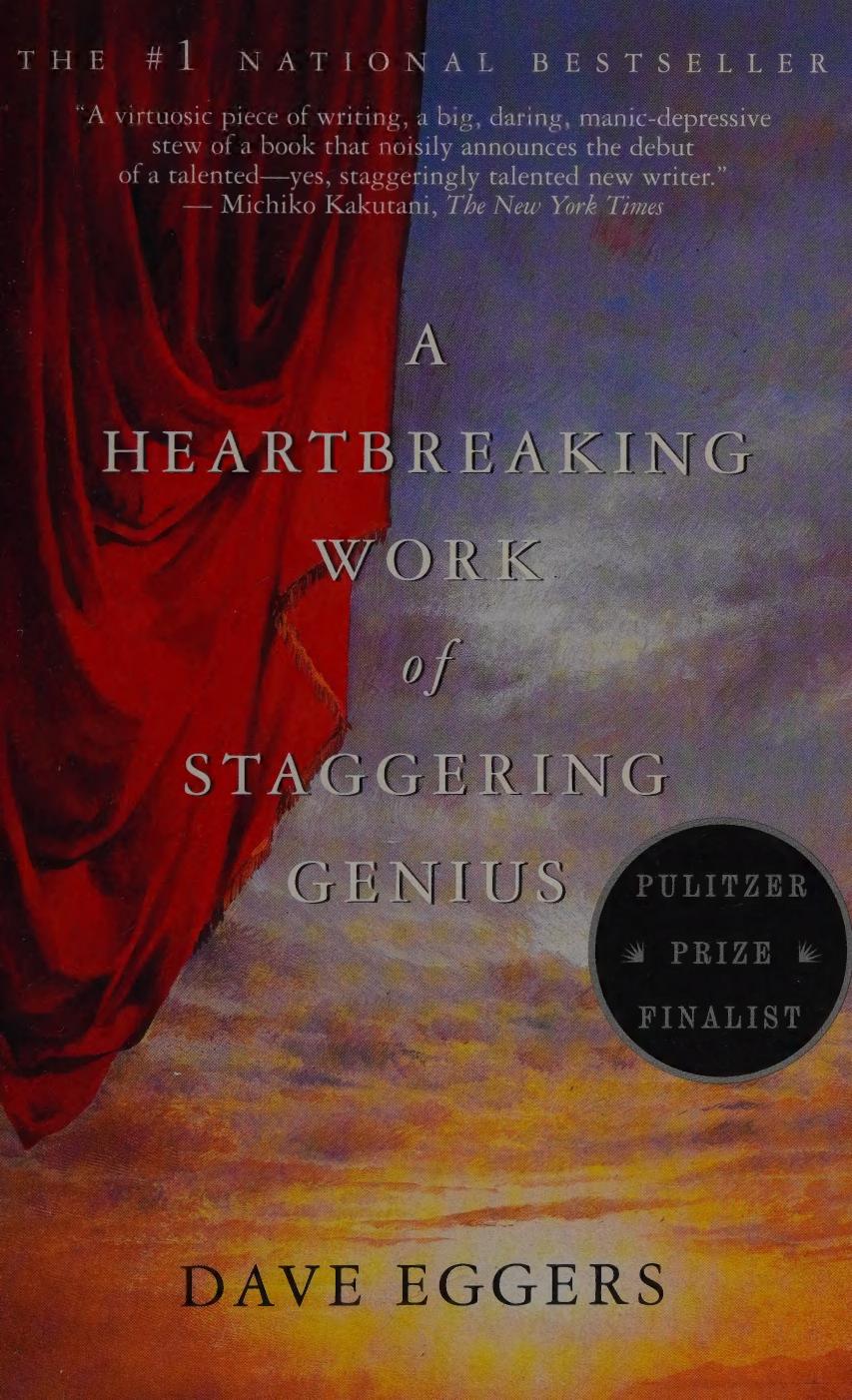 A Heartbreaking Work Of Staggering Genius Dave Eggers