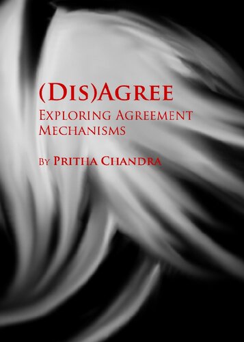 Disagree Exploring Agreement Mechanisms Pritha Chandra