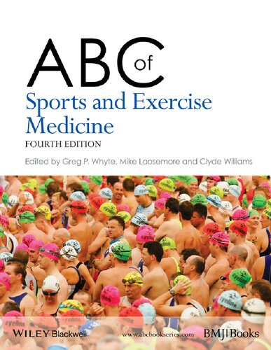 Abc Of Sports And Exercise Medicine 4th Edition Mike Loosemore Editor Clyde Williams Editor Gregory P Whyte Editor