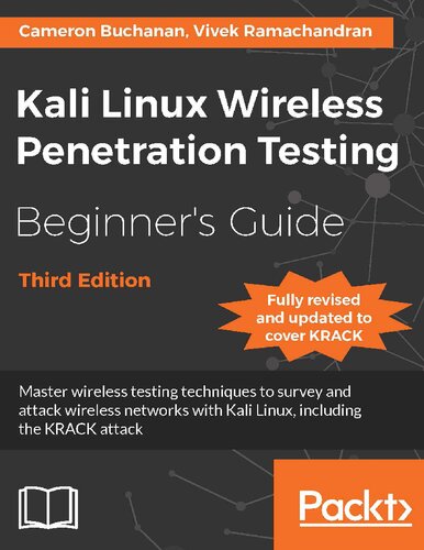 Kali Linux Wireless Penetration Testing Beginners Guide 3rd Edition Cameron Buchanan
