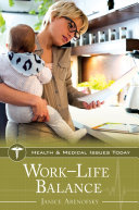 Work–Life Balance Janice Arenofsky