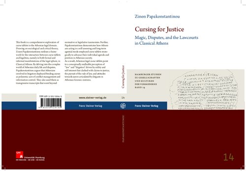 Cursing For Justice Magic Disputes And The Lawcourts In Classical Athens Zinon Papakonstantinou