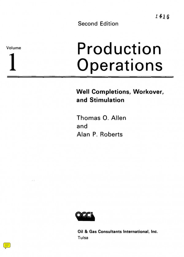Production Operation Vol 1 Well Completions Workover And Stimulation Thomaso 5th Edition Unkown