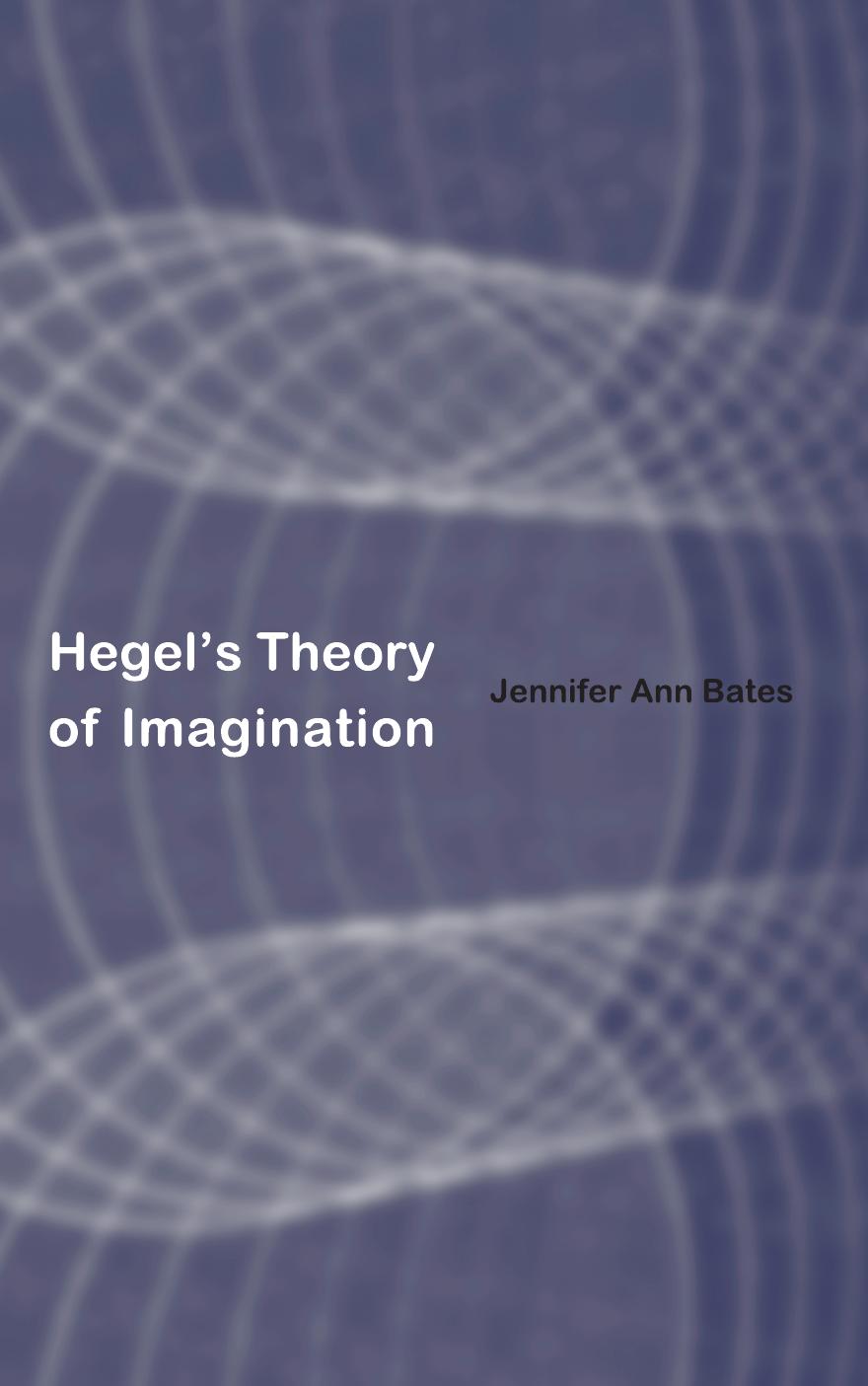 Hegels Theory Of Imagination Suny Series In Hegelian Studies Reprint Bates