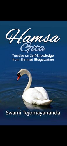 Hamsa Gita Treatise On Selfknowledge Swami Tejomayananda