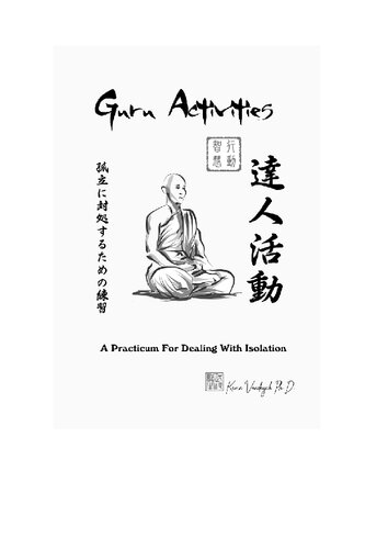 Guru Activities A Practicum For Dealing With Isolation First Kevin Vandeyck Phd