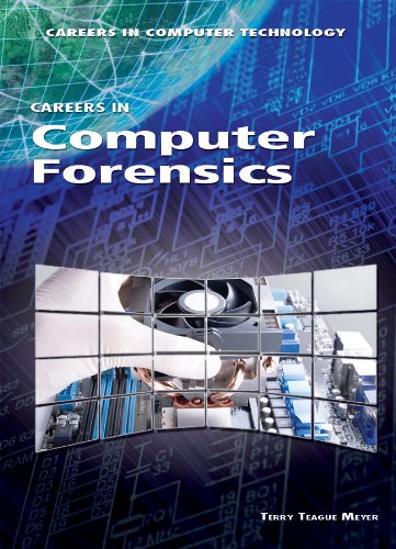 Careers In Computer Forensics Terry Teague Meyer Meyer Terry Teague