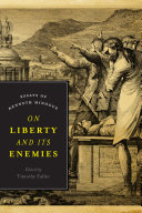 On Liberty And Its Enemies Kenneth R Minogue