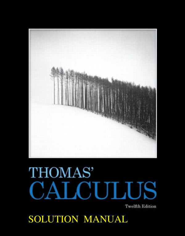 Thomascalculusinstructor39ssolutionmanual12thedition 12th Edition George B Thomas