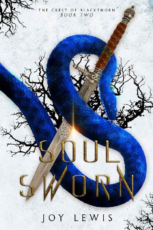 Soul Sworn The Crest Of Blackthorn Book 2 Joy Lewis
