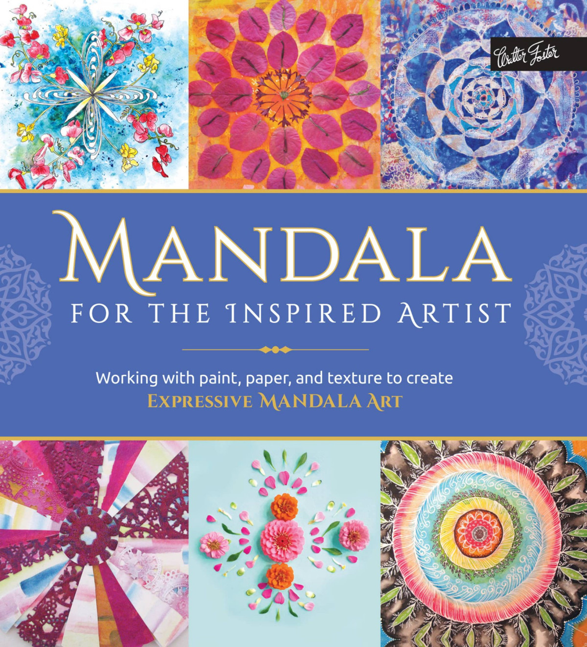 Mandala For The Inspired Artist Louise Gale Gale Louise