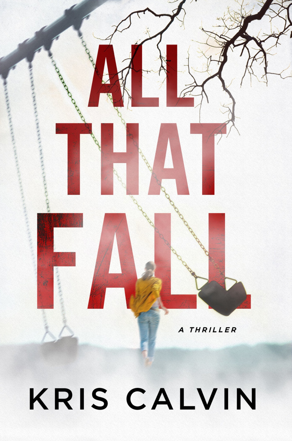 All That Fall 1st Edition Kris Calvin Calvin Kris
