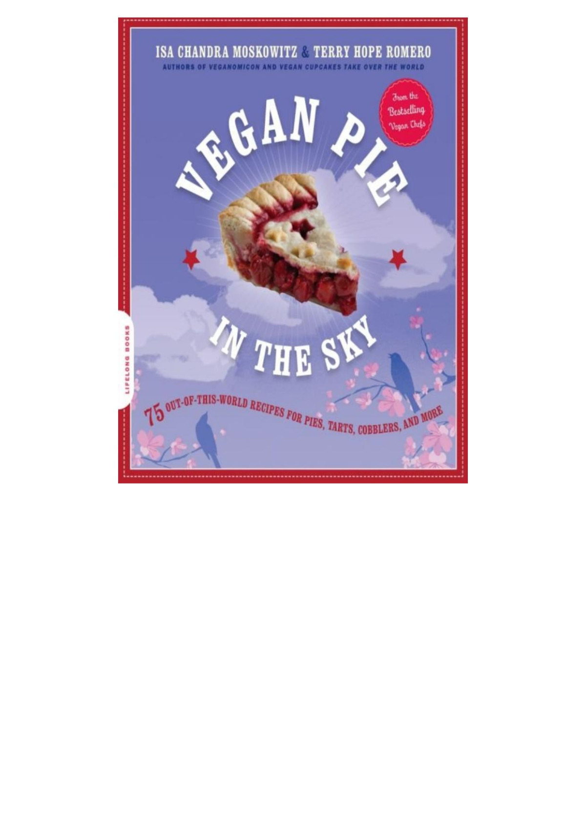 Vegan Pie In The Sky Moskowitz Isa Romero Terry