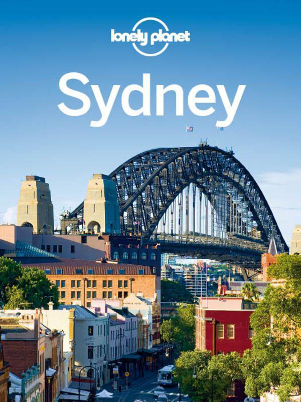 Lonely Planet Sydney Travel Guide Lonely Planet Peter Dragicevich Planet