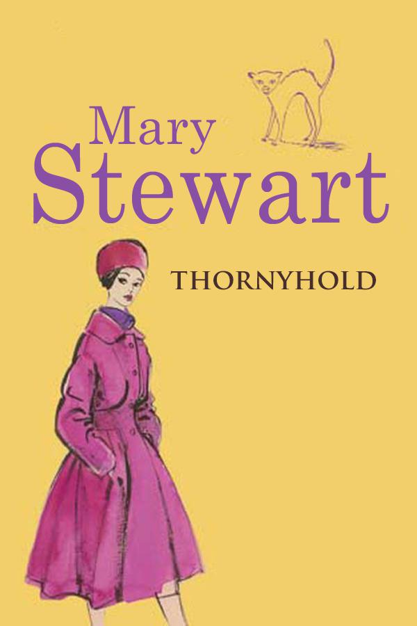 Thornyhold Mary Stewart