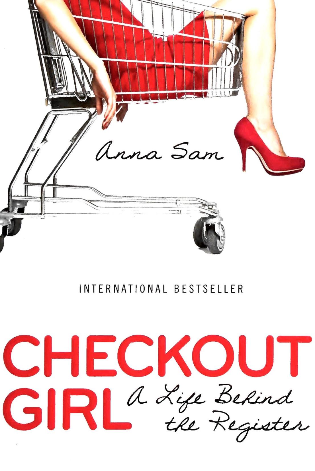 Checkout Girl A Life Behind The Register Anna Sam Trans Morag Young