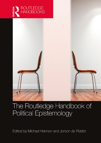 The Routledge Handbook Of Political Epistemology Michael Hannon Jeroen De Ridder
