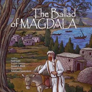 The Ballad Of Magdala Sarit Gani Gani Sarit