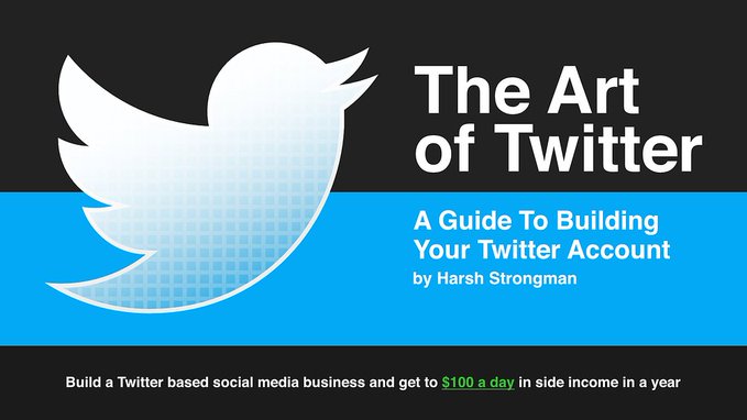 The Art Of Twitter A Guide To Building Your Twitter Account 12 Harsh Strongman Life Math Money
