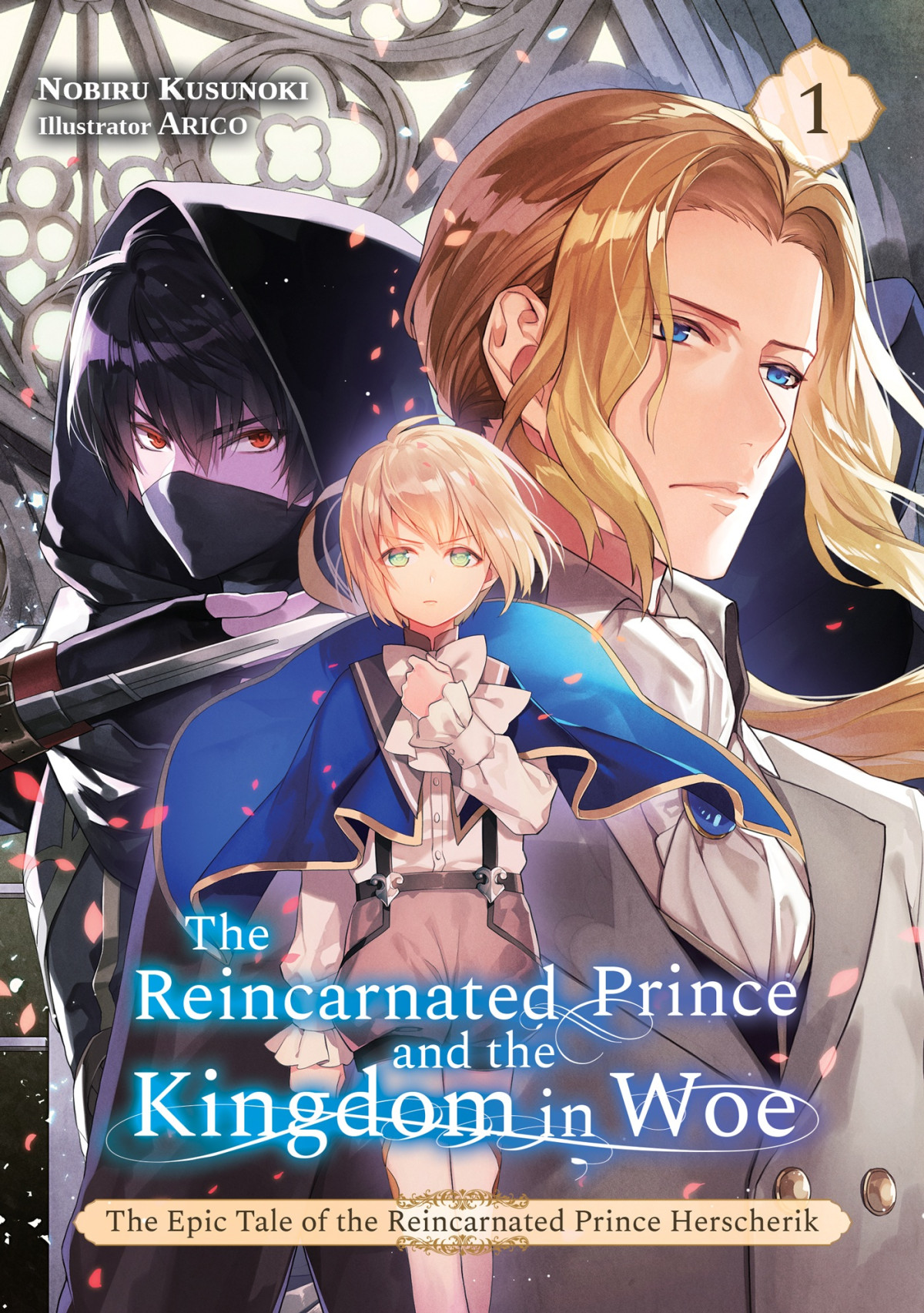 The Reincarnated Prince And The Kingdom In Woe Nobiru Kusunoki Kusunoki
