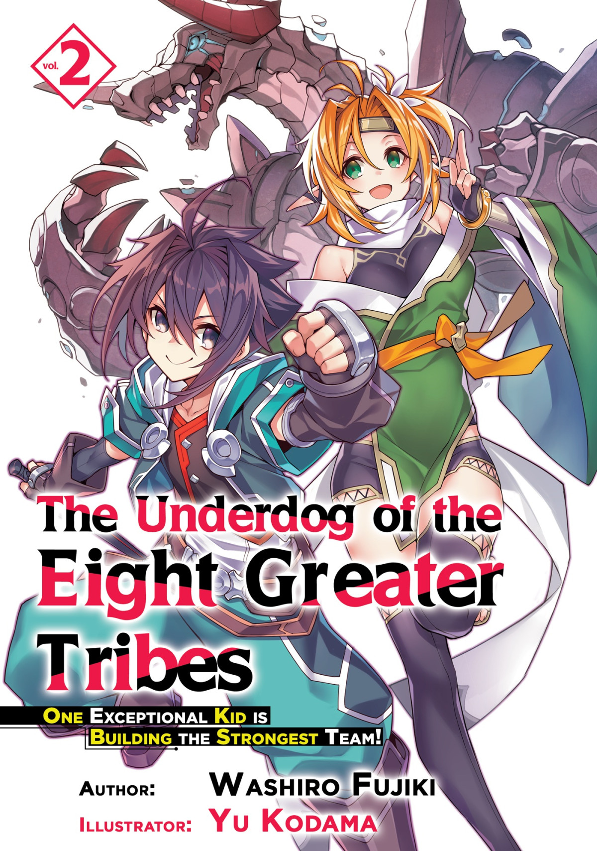 The Underdog Of The Eight Greater Tribes Volume 2 Washiro Fujiki Fujiki