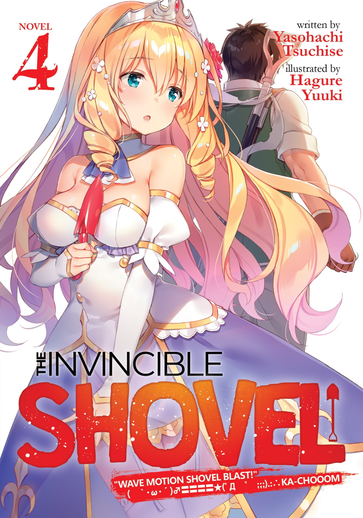The Invincible Shovel Vol 4 Yasohachi Tsuchise Tsuchise Yasohachi