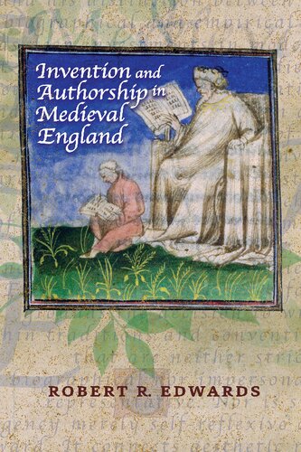 Invention And Authorship In Medieval England Robert R Edwards