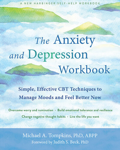 The Anxiety And Depression Workbook Michael Tompkins