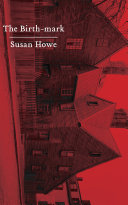 The Birthmark Essays Susan Howe