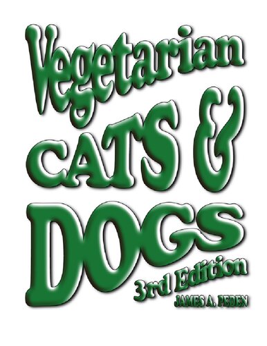 Vegetarian Cats And Dogs 3rd Edition James A Peden