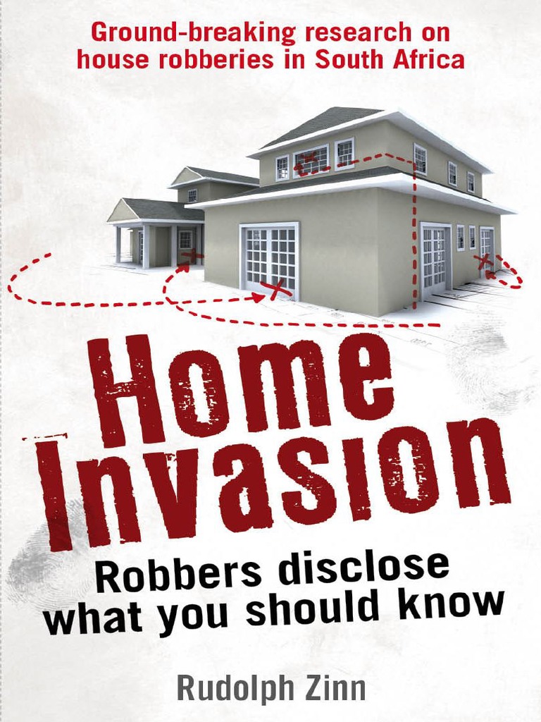 Home Invasion Robbers Disclose What You Should Know Rudolph Zinn