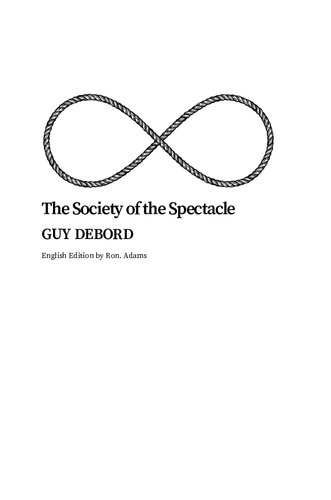 The Society Of The Spectacle First Guy Debord
