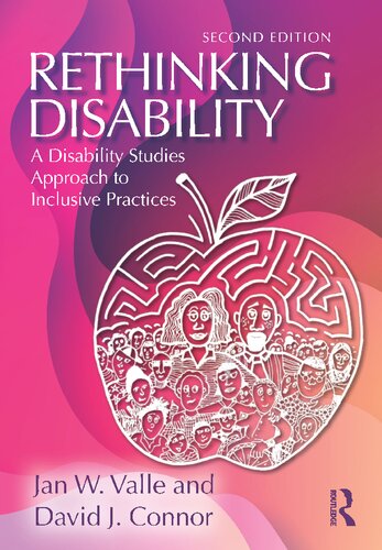 Rethinking Disability A Disability Studies Approach To Inclusive Practices 2nd Edition Jan W Valle