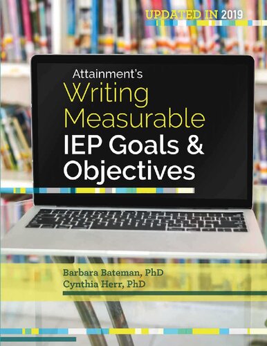 Writing Measurable Iep Goals And Objectives 3rd Edition Barbara D Bateman