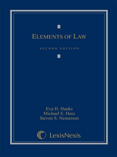 Elements Of Law Hanks Eva H Herz Michael E Nemerson Steven S