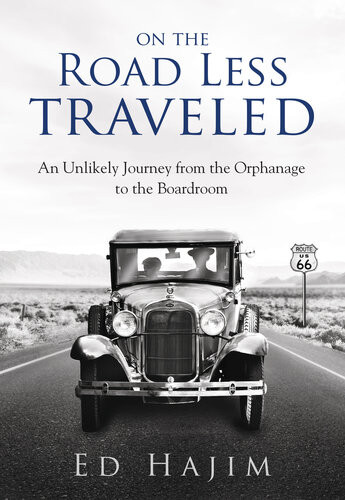 On The Road Less Traveled Ed Hajim