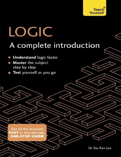 Logic A Complete Introduction Teach Yourself Complete Introductions Siufan Lee