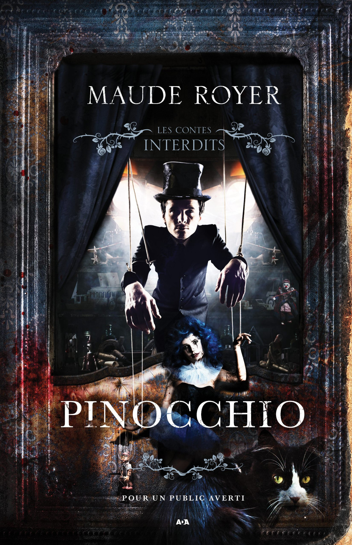 Les contes interdits - Pinocchio Maude Royer