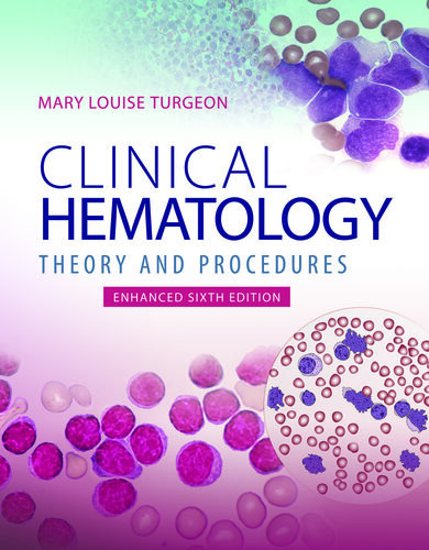 Clinical Hematology 6th Edition Mary Lou Turgeon