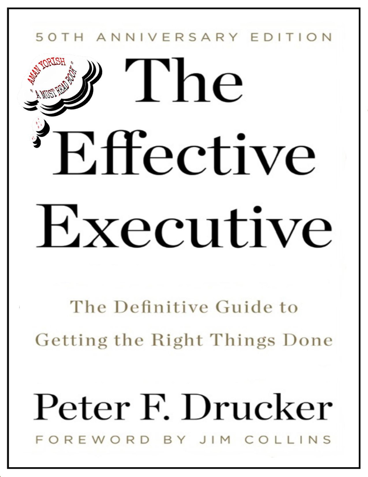 The Effective Executive Peter F Drucker