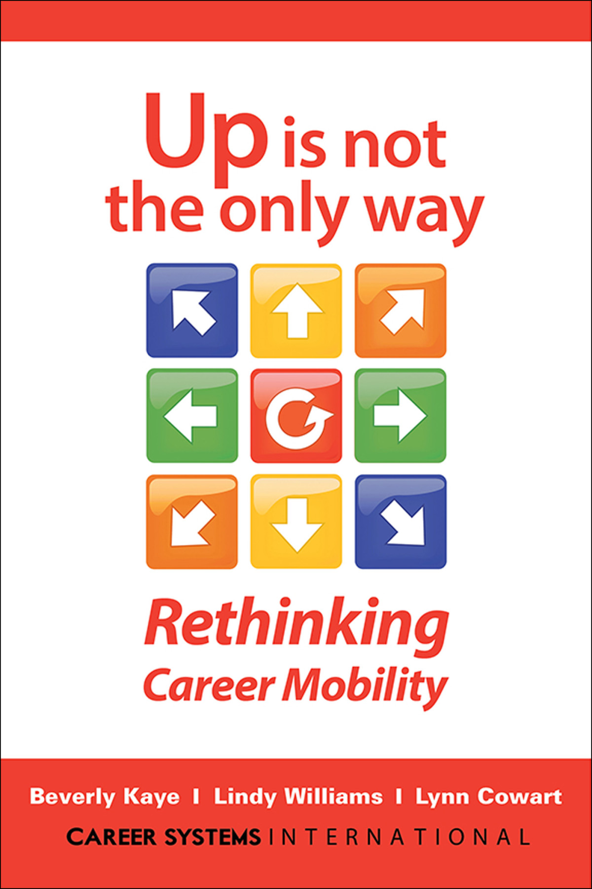 Up Is Not The Only Way Beverly Kaye Lindy Williams Lynn Cowart