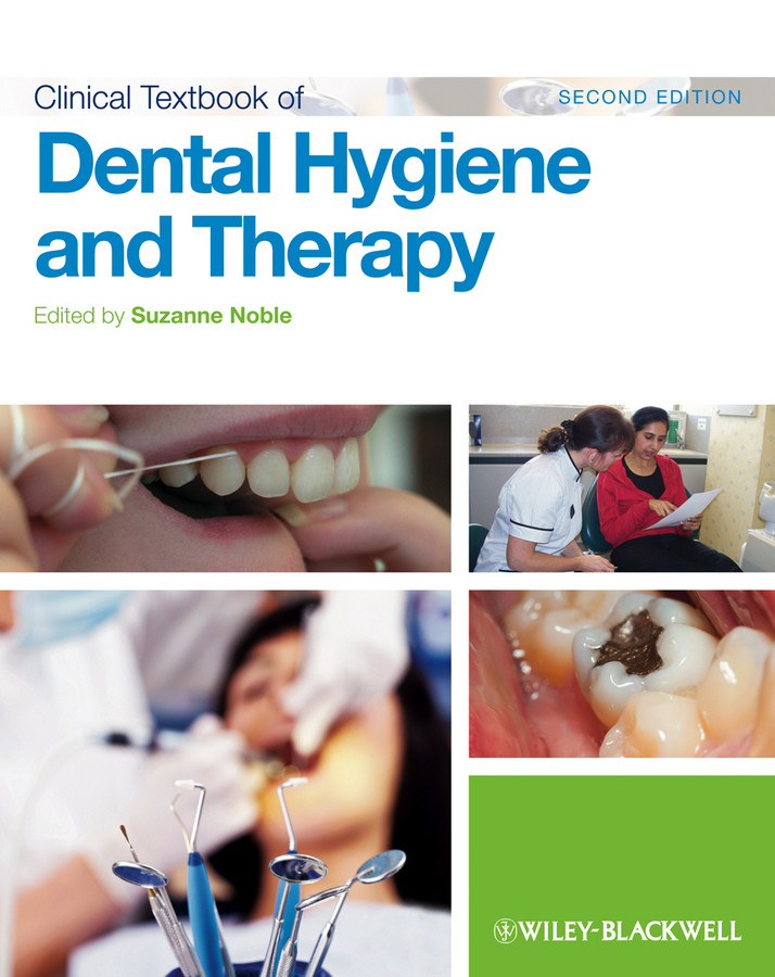 Clinical Textbook Of Dental Hygiene And Therapy Noble Suzanne