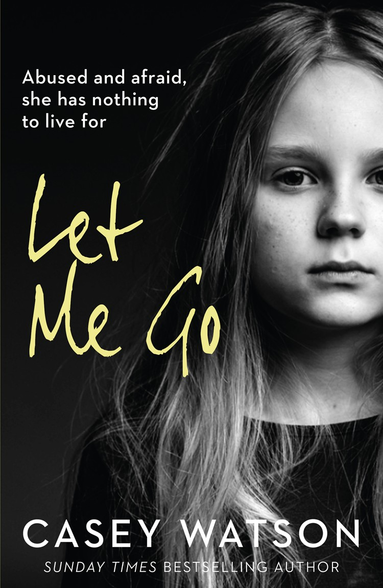 Let Me Go Casey Watson