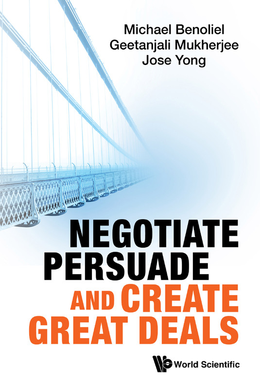Negotiate Persuade And Create Great Deals Michael Benoliel